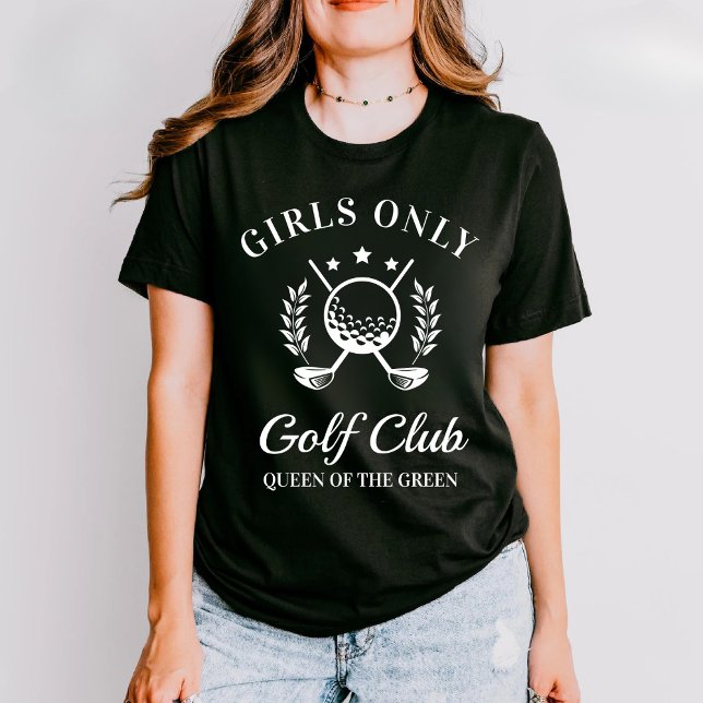 Camiseta Girls Only Golf Club Mother's Day Gift Girls Golf (Subido por el creador)