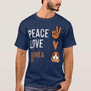 Camiseta Girls-Peace love guinea pigs Guinea Pigs-lover fun