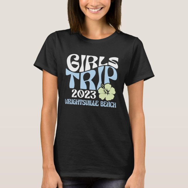 Camiseta Girls Trip 2023 Wrightsville Beach Beach Destinati (Anverso)