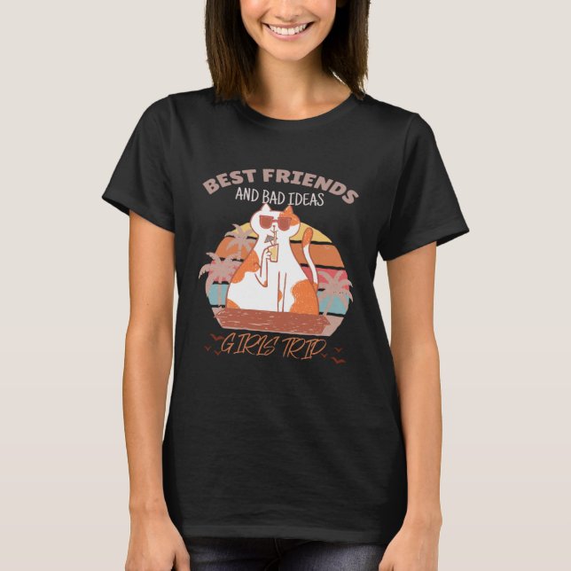Camiseta Girl's trip Best Friends and Bad Ideas Cat Sunset  (Anverso)