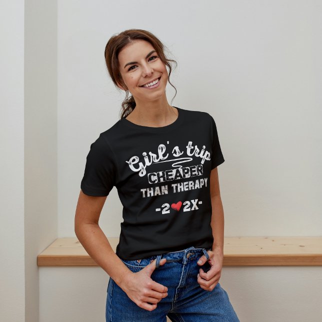 Camiseta Girl's Trip Cheaper Than Therapy 2026 (Girl's Trip Cheaper Than Therapy 2026 T-Shirt
)
