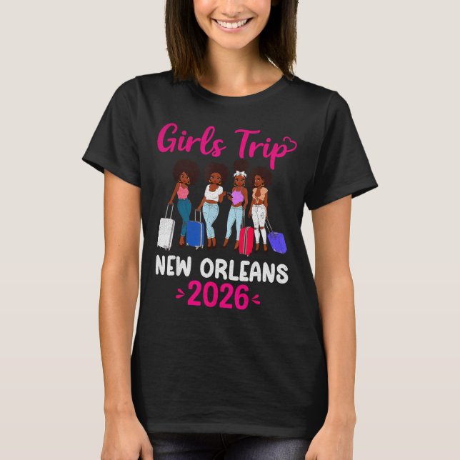 Camiseta Girls Trip New Orleans 2026 Squad Matching Outfit  (Anverso)