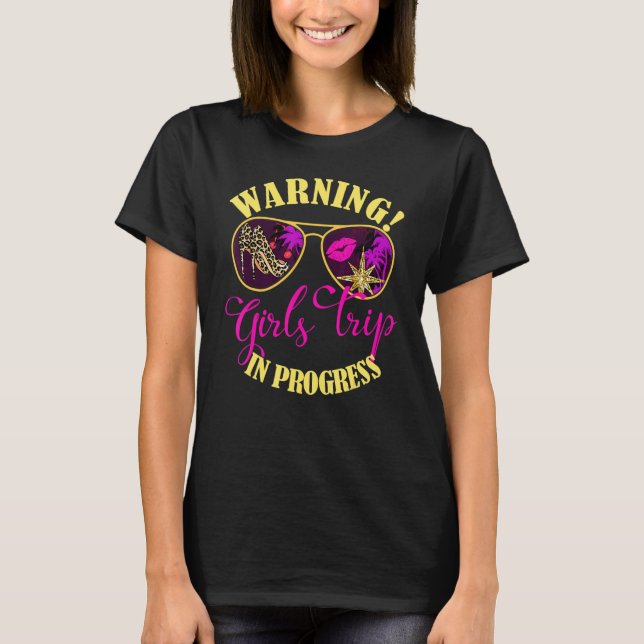 Camiseta Girls Weekend, Vacation Squad Warning Girls Trip I (Anverso)