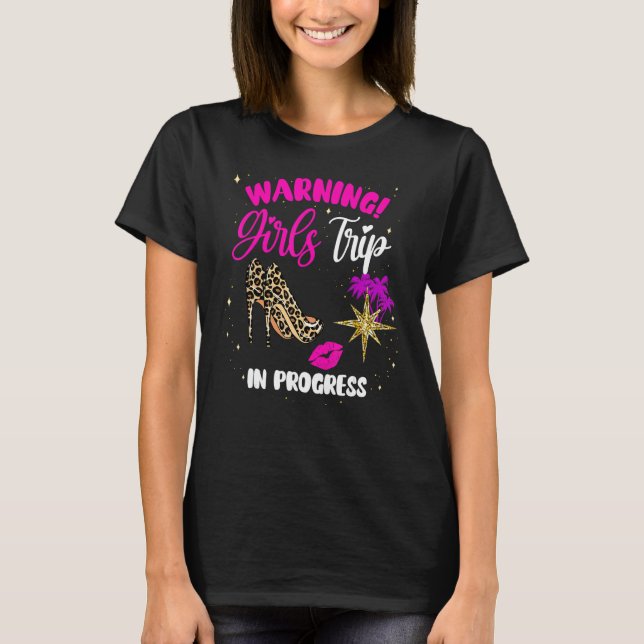Camiseta Girls Weekend, Vacation Squad Warning Girls Trip I (Anverso)