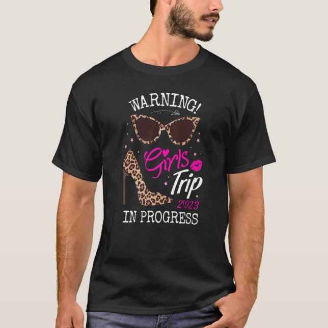 Camiseta Girls Weekend Vacation Squad Warning Girls Trip In (Anverso)