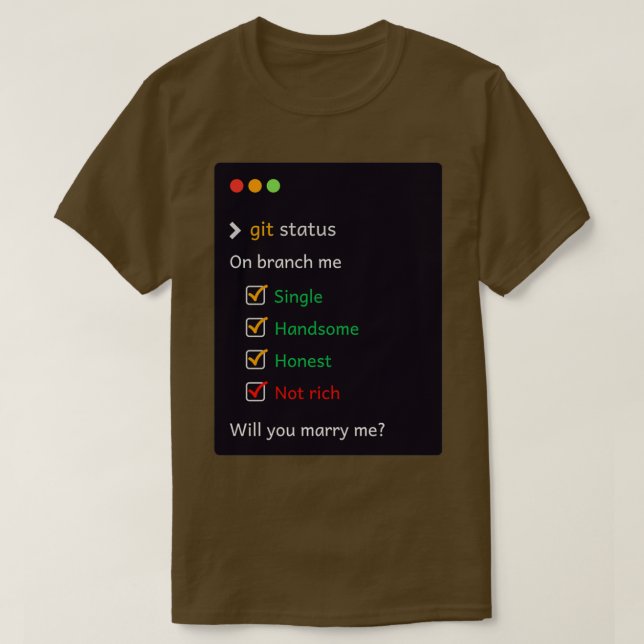 Camiseta Git status Te casarás conmigo (Diseño del anverso)