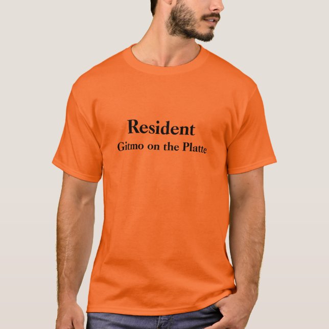 Camiseta Gitmo residente en el Platte - modificado para (Anverso)