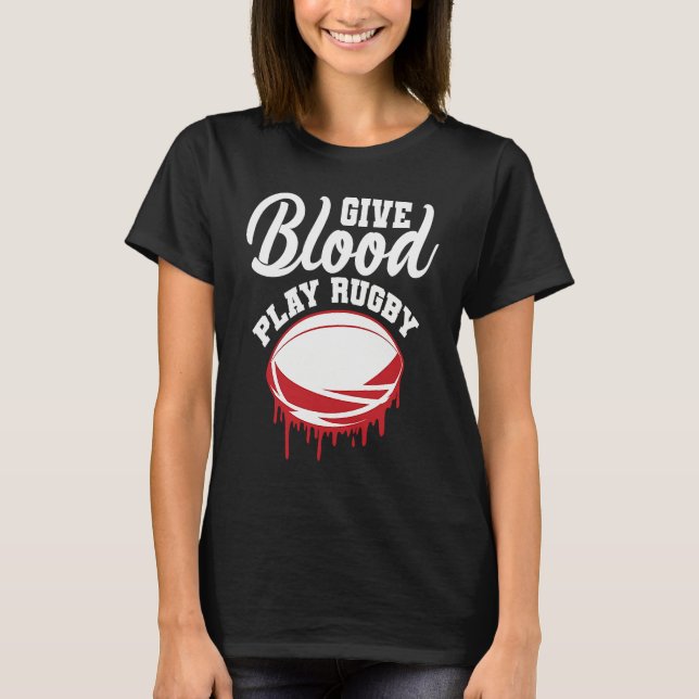 Camiseta Give Blood Rugby Football Sport Player (Anverso)