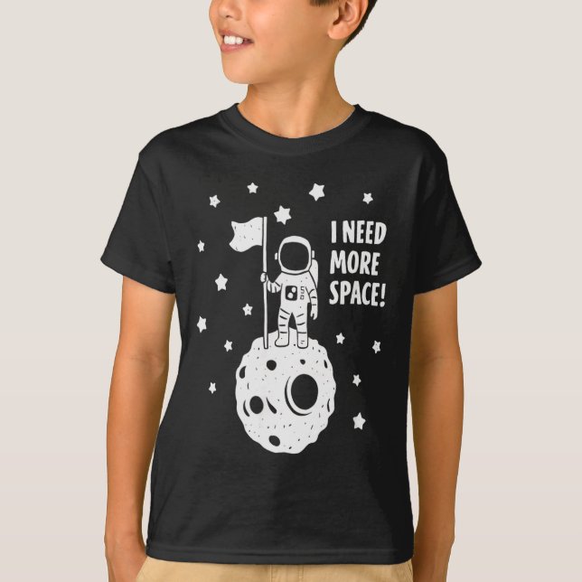 Camiseta Give Me More Space Funny Astronaut Moon Star Humor (Anverso)