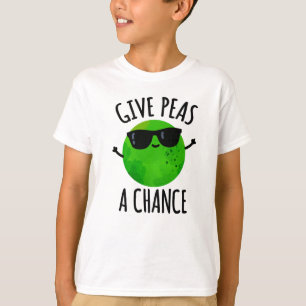 Camiseta Give Peas A Chance Funny Positive Pea Pun