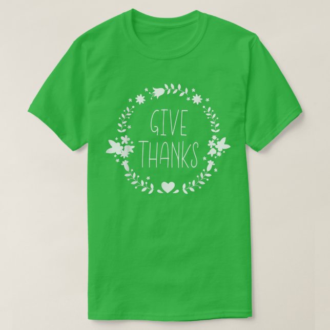 Camiseta Give Thanks Floral  (Diseño del anverso)