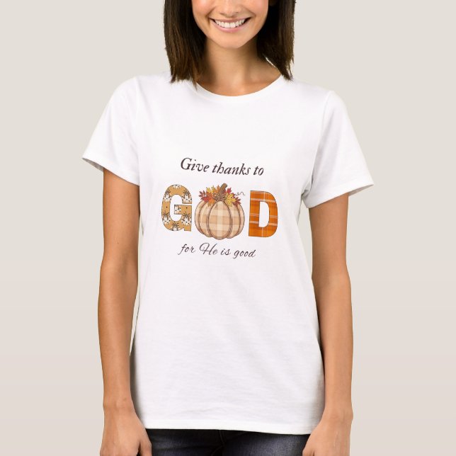 Camiseta Give Thanks to God Fall Pumpkin Art (Anverso)
