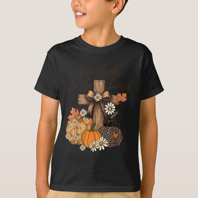 Camiseta Give Thanks To The Lord Fall Pumpkin Thanksgiving  (Anverso)