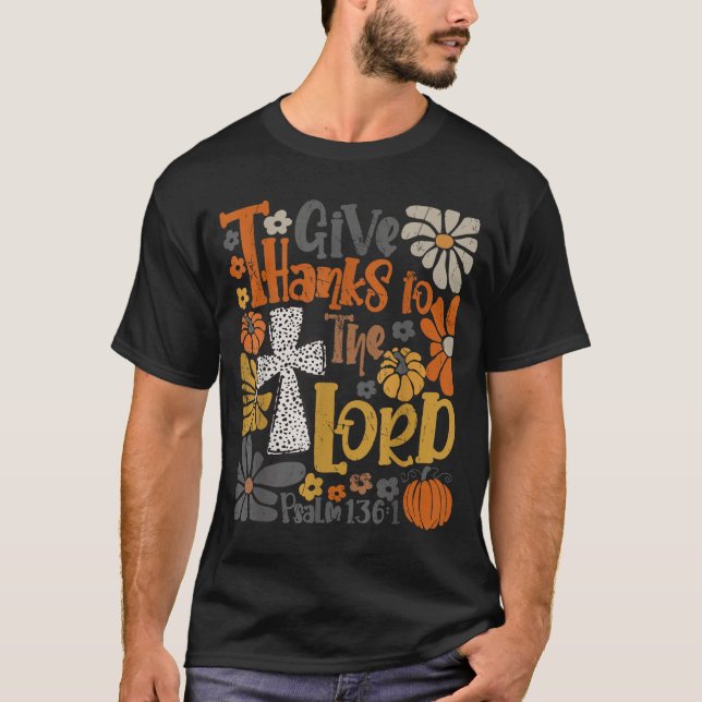 Camiseta Give Thanks To The Lord Floral Boho Retro Thanksgi (Anverso)