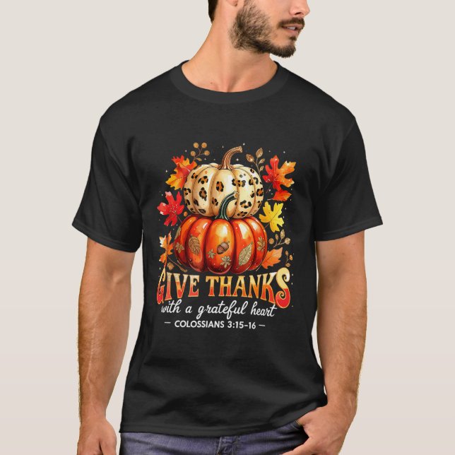 Camiseta Give Thanks With A Grateful Heart Bible Verse Pump (Anverso)