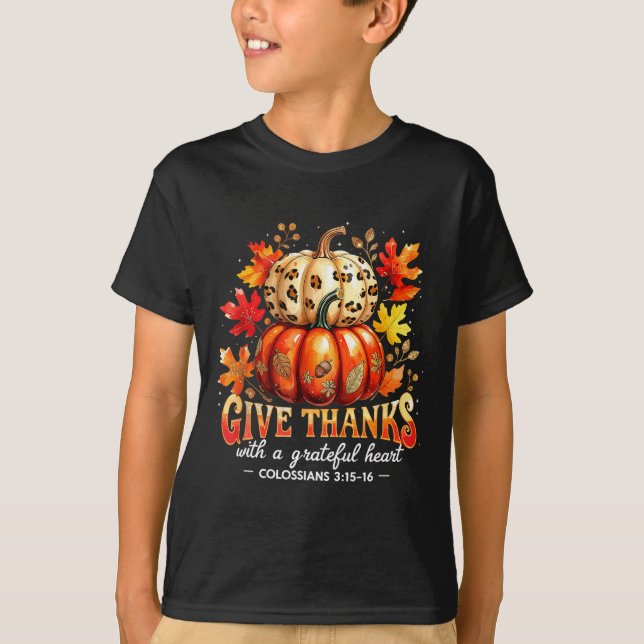 Camiseta Give Thanks With A Grateful Heart Bible Verse Pump (Anverso)