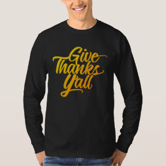 Camiseta Give Thanks Y all Fun Fall Leaves Thanksgiving Aut
