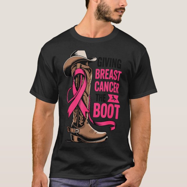 Camiseta Giving Breast Cancer The Boot Cowboy Design  (Anverso)