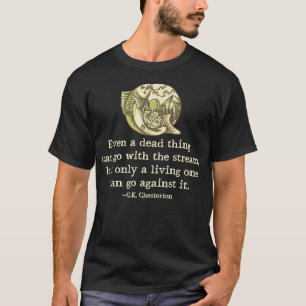 Camiseta GK Chesterton Cita Humor católico Hombres pescador
