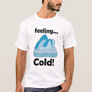 Camiseta Glaciar Iceberg Sintiendo Frío Divertido