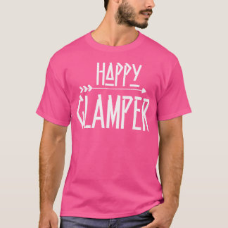 Camiseta Glamour feliz - Camping al aire libre con glamour