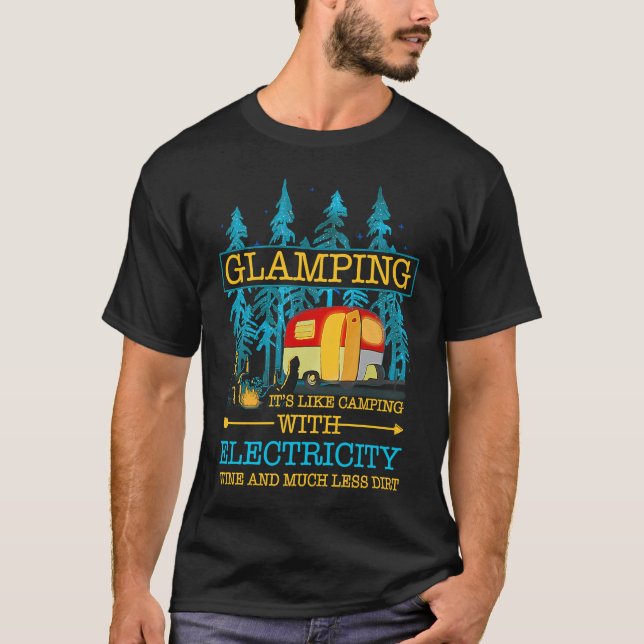 Camiseta Glamping Definition Like Camping With Electricity  (Anverso)