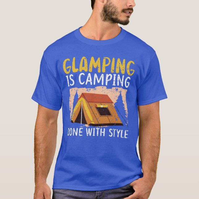 Camiseta Glamping Is Camping Done With Style Camper Camp fu (Anverso)