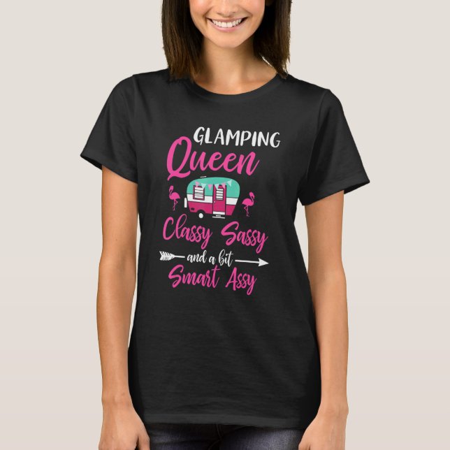 Camiseta Glamping Queen Classy Sassy Smart Assy Glamping Fo (Anverso)