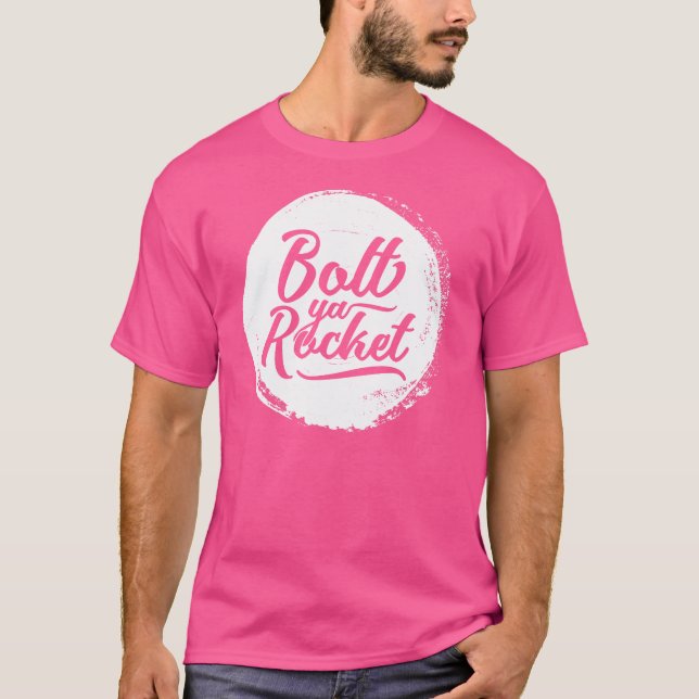 Camiseta Glaswegian Dialect Bolt Ya Rocket (Anverso)