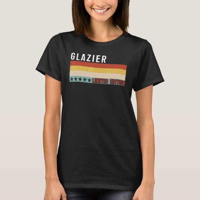 Camiseta Glazier Job Title Profession Worker Appreciation I (Anverso)