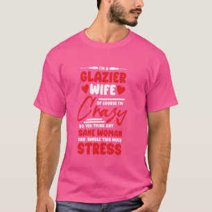 Camiseta Glazier Wife Girlfriend Design for Glassblowing Gl