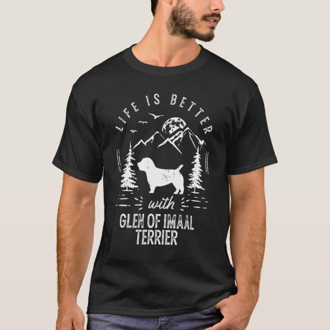 Camiseta Glen of Imaal Terrier Life Better Mom Dad Dog (Anverso)