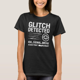 Camiseta GLITCH DETECTADO - Transmisión de señal dañada