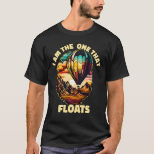 Camiseta Globo De Aire Caliente Soy Uno Que Flota Ball De A