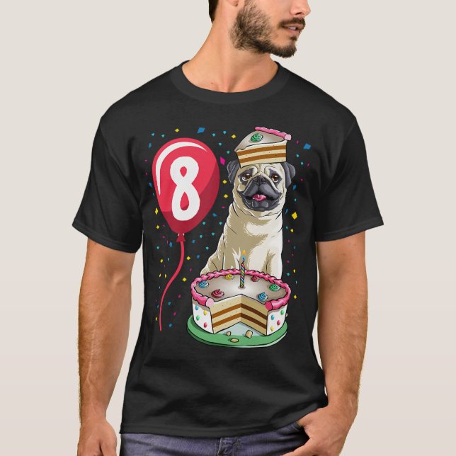 Camiseta Globo de pastel de cumpleaños Pug 8 (Anverso)