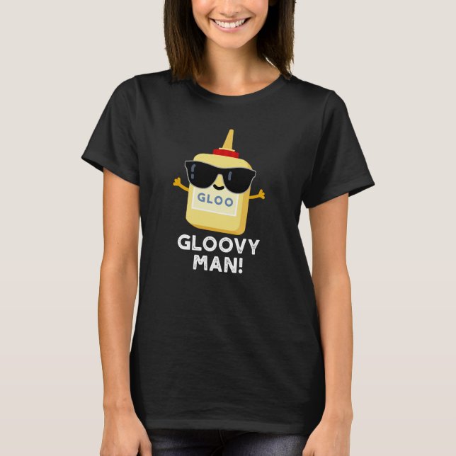Camiseta Gloovy Man Funny Super Glue Pun Dark BG (Anverso)