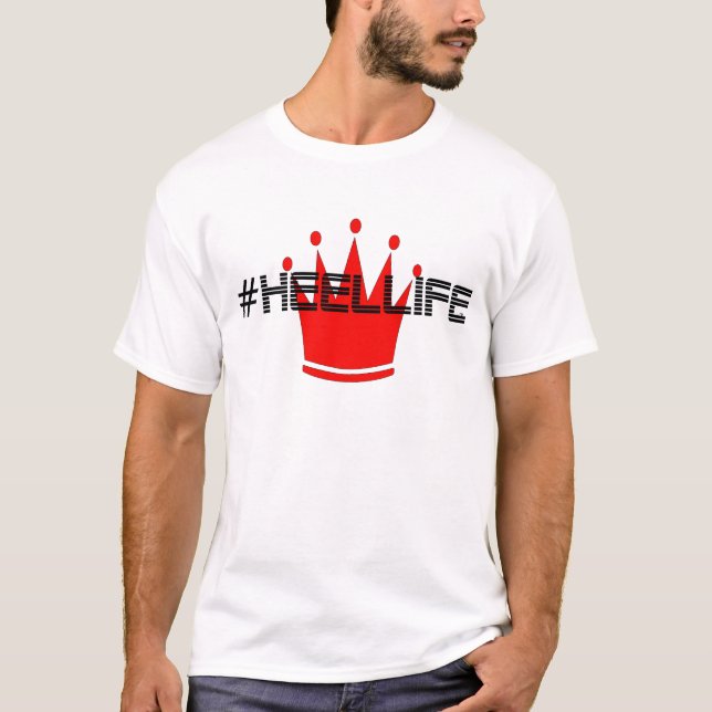 Camiseta Gloria de la corona del #HeelLife (Anverso)