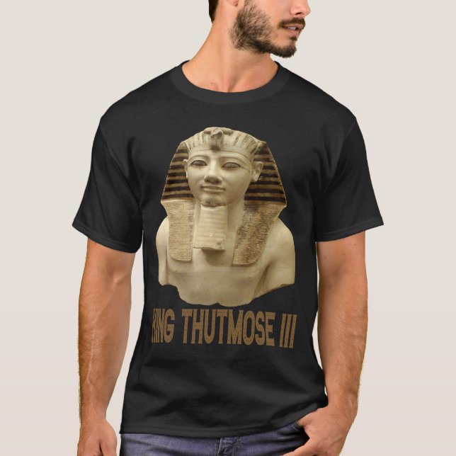 Camiseta Glorioso Rey Tutmose III Faraón del antiguo Egipto (Anverso)