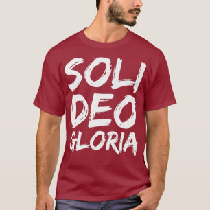 Camiseta Glory to God Alone Quote Reformation Gift Soli