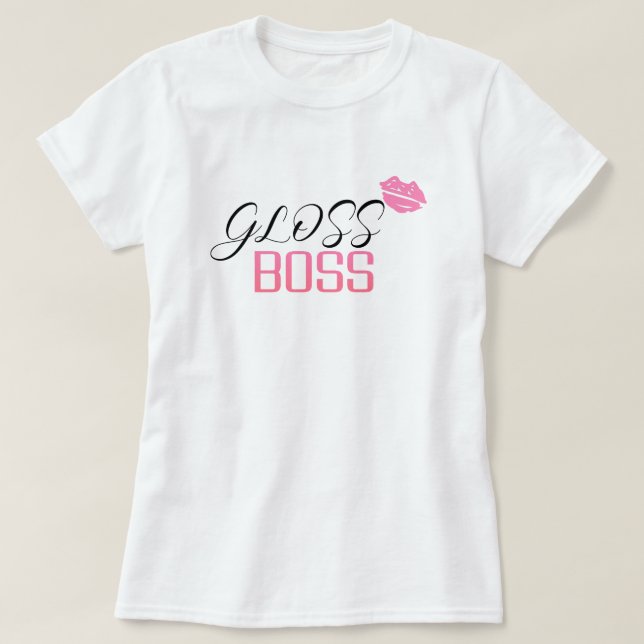Camiseta Gloss Boss (Diseño del anverso)