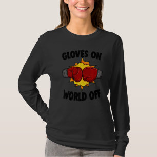 Camiseta Glove En El Mundo Del Boxeo Todo El Día Hombres Bo