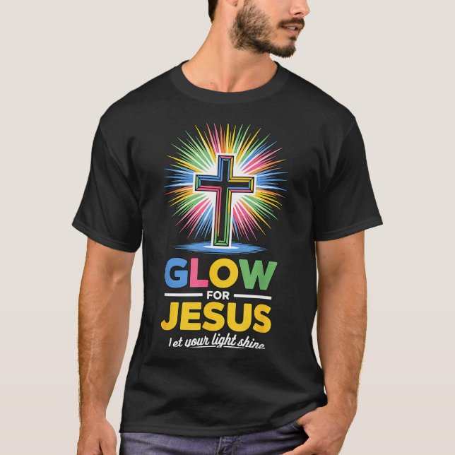 Camiseta Glow For Jesus Christian Faith  (Anverso)