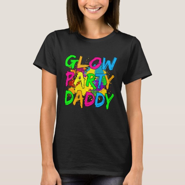 Camiseta Glow Party Clothing Glow Party  Glow Party Daddy (Anverso)