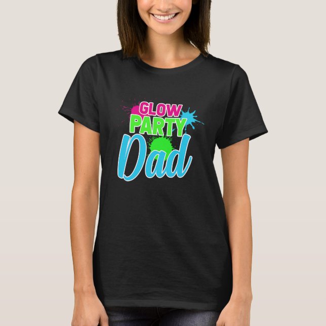Camiseta Glow Party Dad 80s Neon Rave Party Matching Family (Anverso)