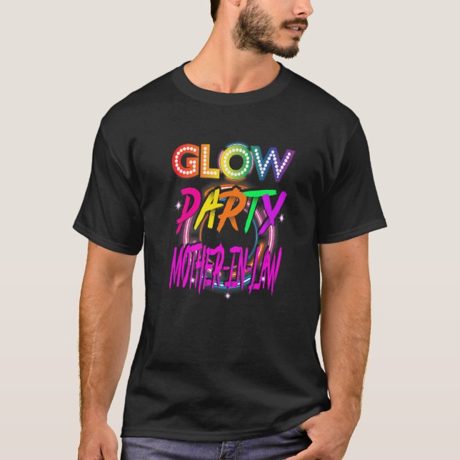Camiseta Glow Party Mother in law Paint Splatter Effect Glo (Anverso)