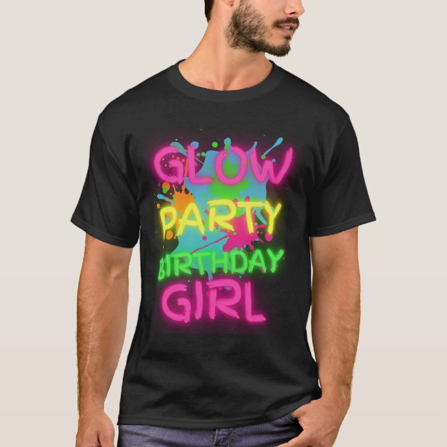 Camiseta Glow Party Squad Birthday Girl Paint Splatter Glow (Anverso)