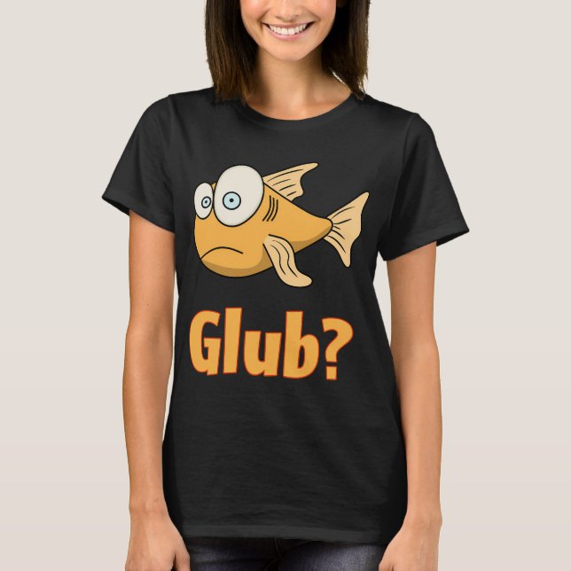 Camiseta ¿Glub? (Anverso)
