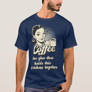 Camiseta Glue de CAFÉ sosteniendo este show juntos Sarcasti