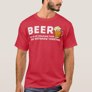 Camiseta Glueta De Cerveza Que Reúne Este Shitshow De 2020