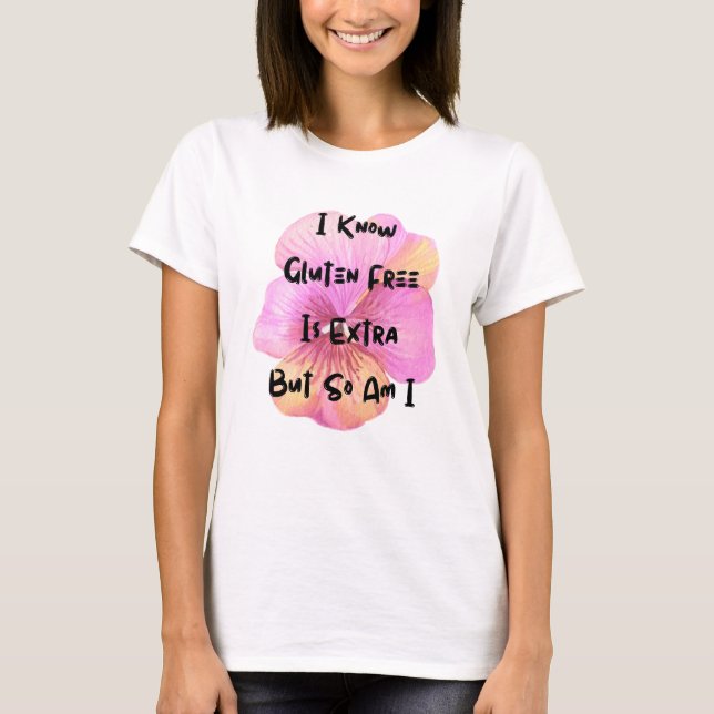 Camiseta Gluten Free Es Extra Y Yo También | Enfermedad cel (Anverso)